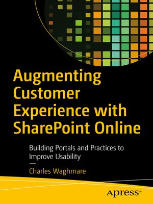 cover image of Augmenting Customer Experience with SharePoint Online